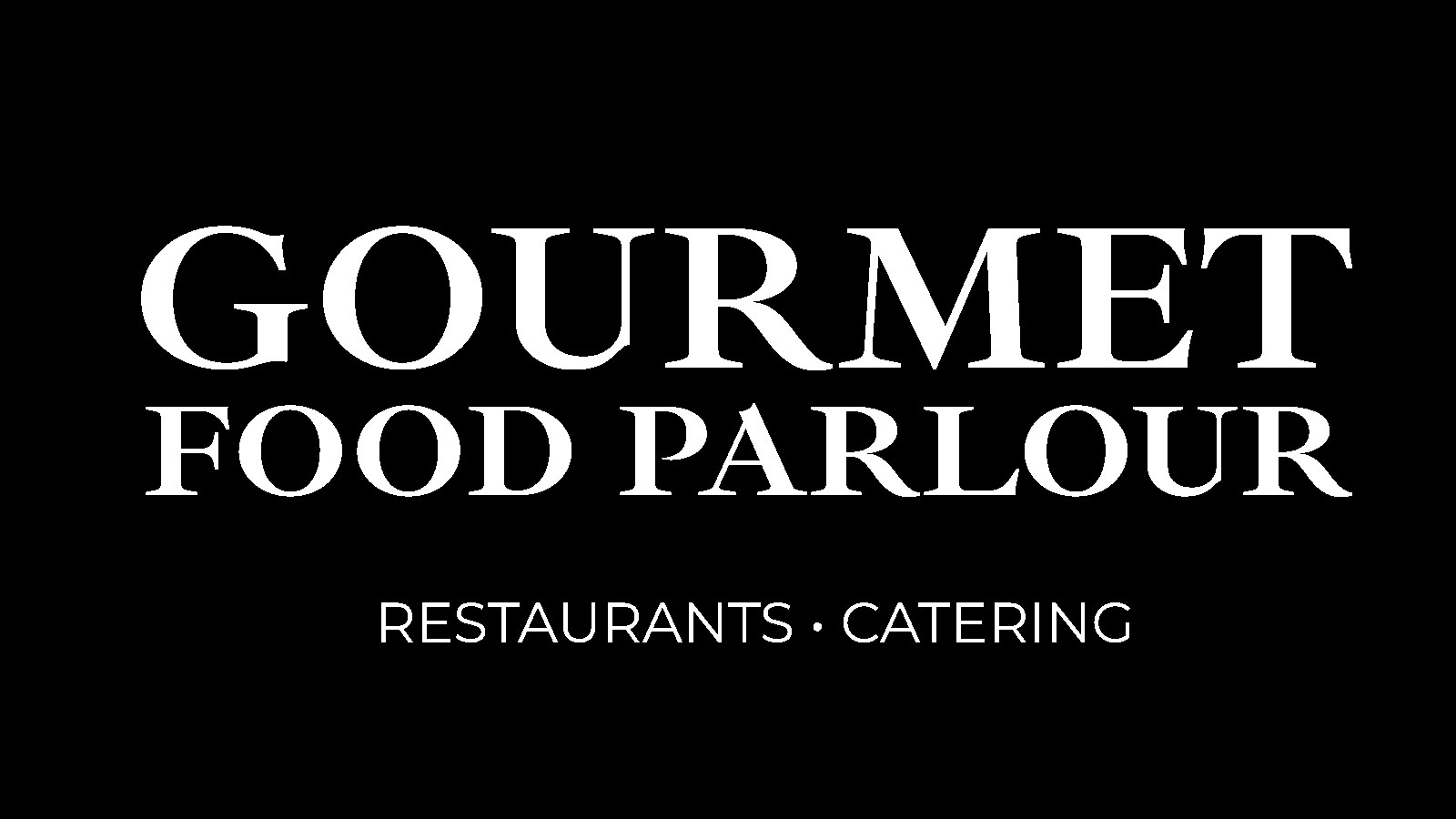 Gourmet Food Parlour